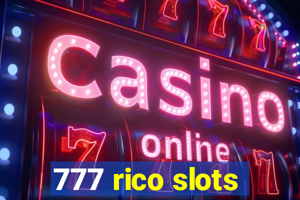 777 rico slots