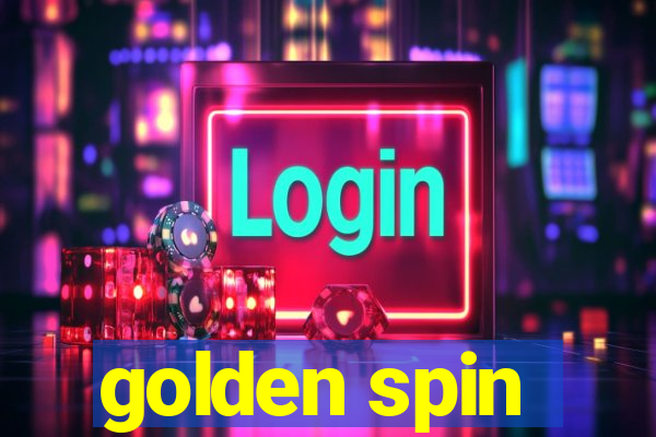 golden spin