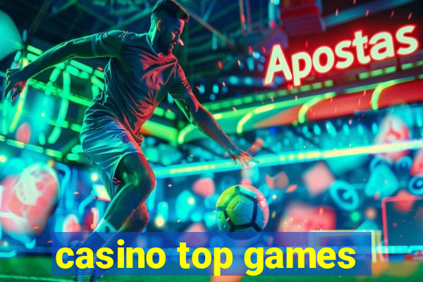 casino top games