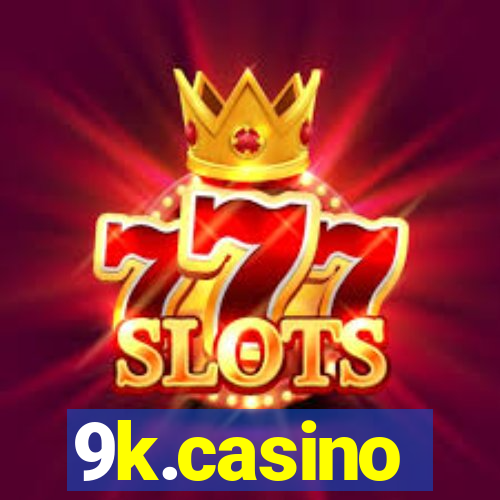 9k.casino