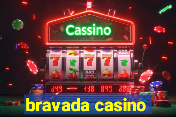 bravada casino