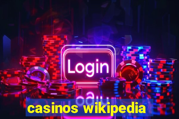 casinos wikipedia