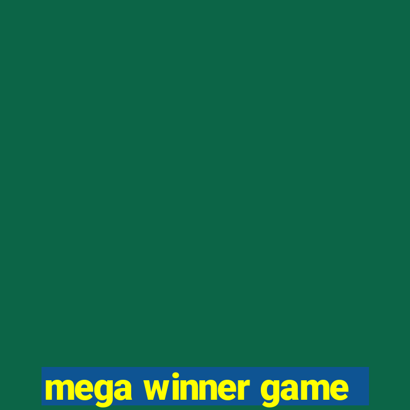 mega winner game