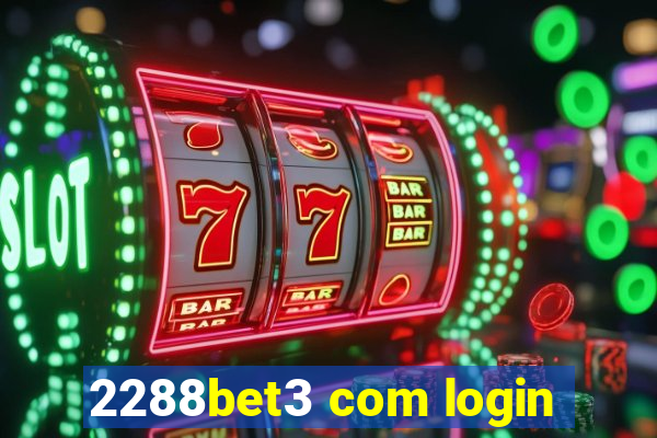 2288bet3 com login