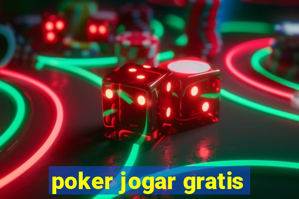 poker jogar gratis