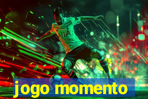 jogo momento