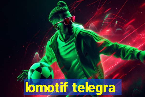 lomotif telegra