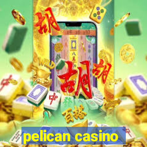 pelican casino