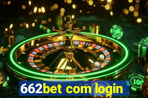 662bet com login