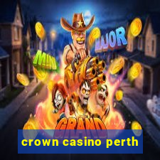 crown casino perth