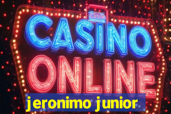 jeronimo junior