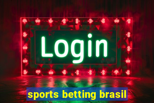 sports betting brasil