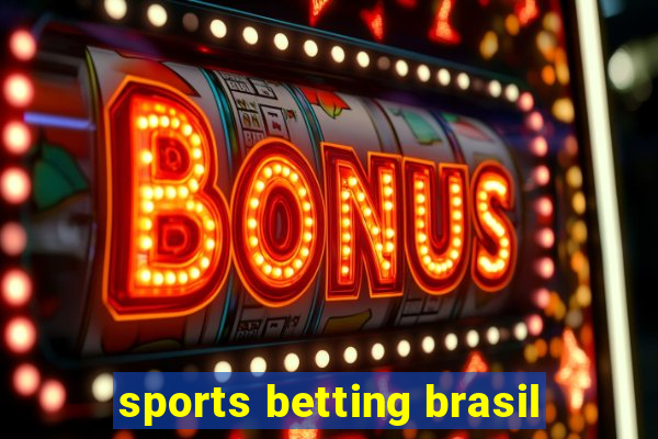 sports betting brasil