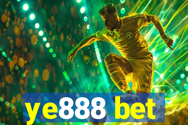 ye888 bet