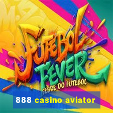 888 casino aviator