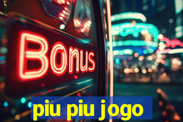 piu piu jogo