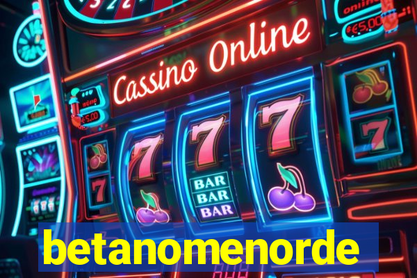 betanomenorde