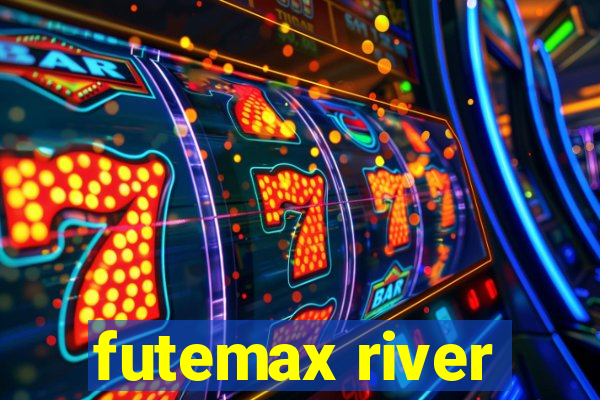 futemax river