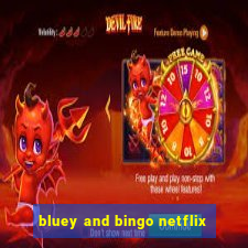 bluey and bingo netflix