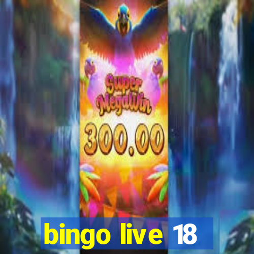 bingo live 18