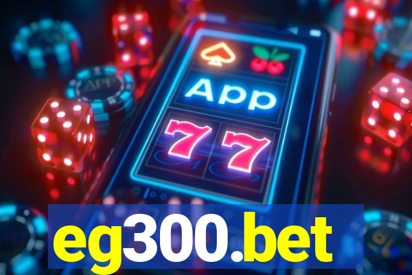 eg300.bet