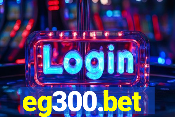 eg300.bet