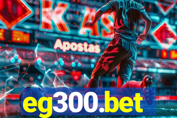 eg300.bet