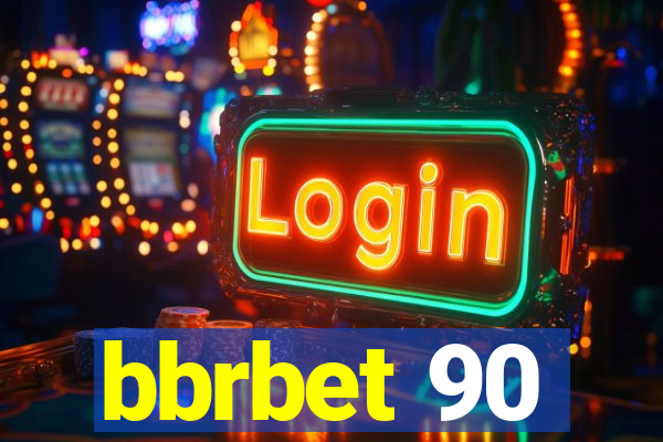 bbrbet 90