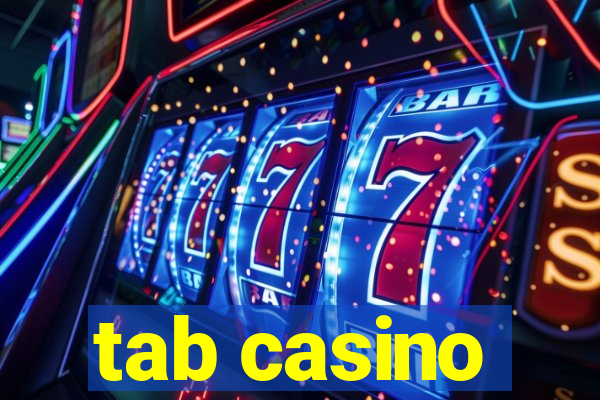 tab casino