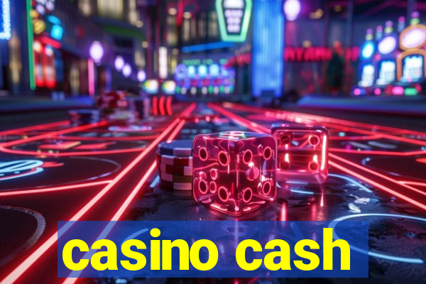 casino cash