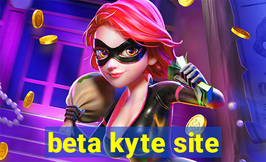 beta kyte site