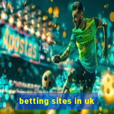 betting sites in uk