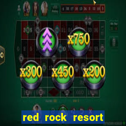 red rock resort casino spa las vegas