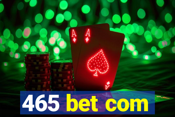 465 bet com