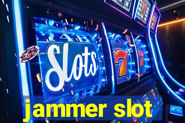 jammer slot