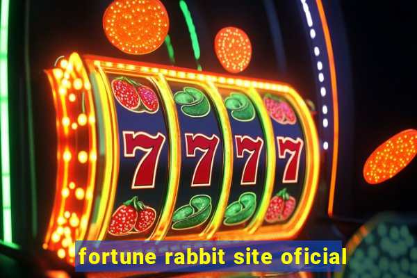 fortune rabbit site oficial