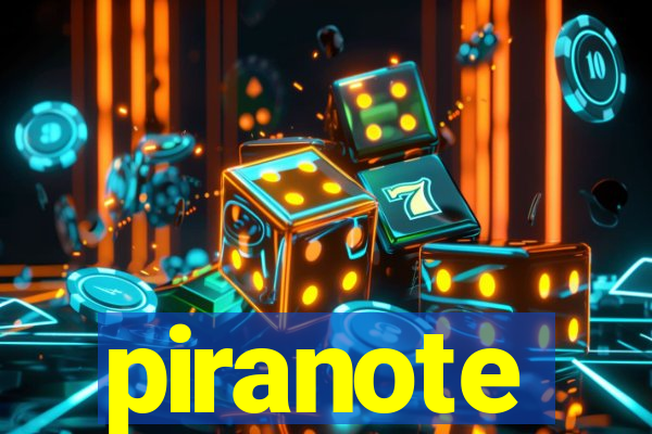 piranote