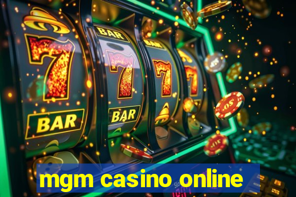 mgm casino online