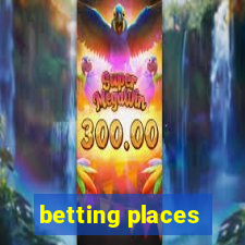 betting places