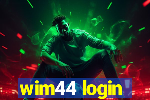 wim44 login