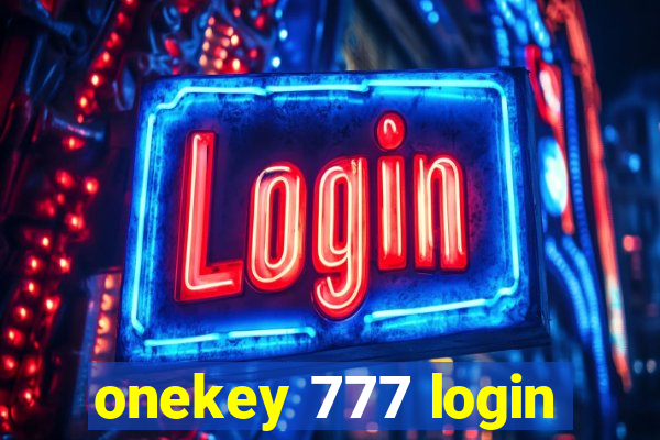 onekey 777 login