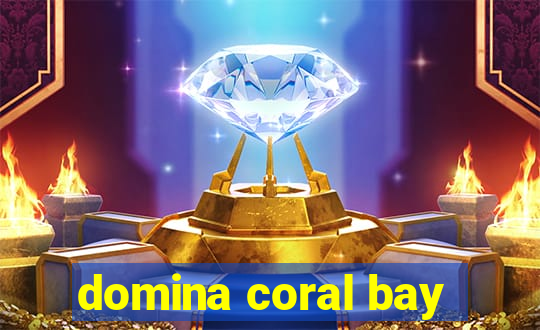 domina coral bay