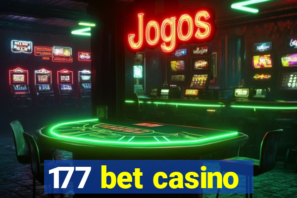 177 bet casino