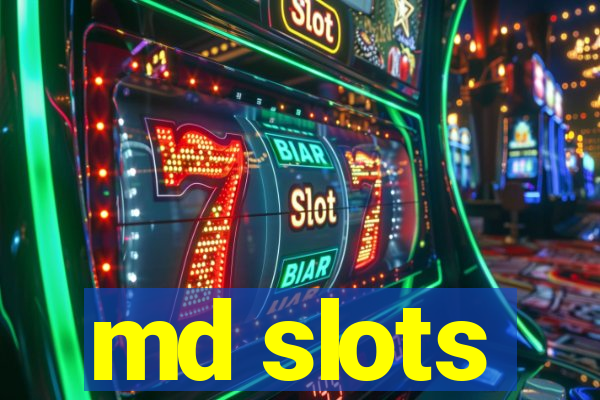 md slots