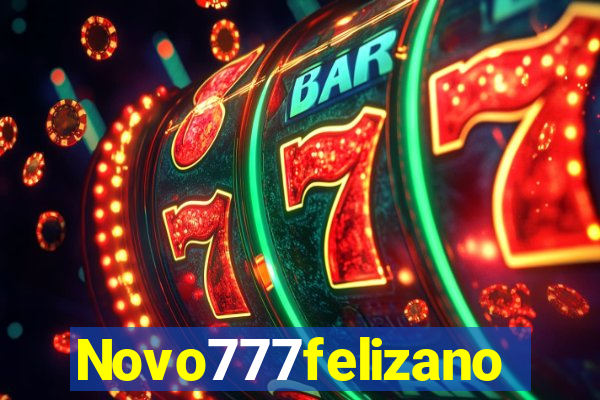 Novo777felizano