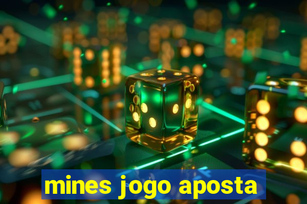 mines jogo aposta