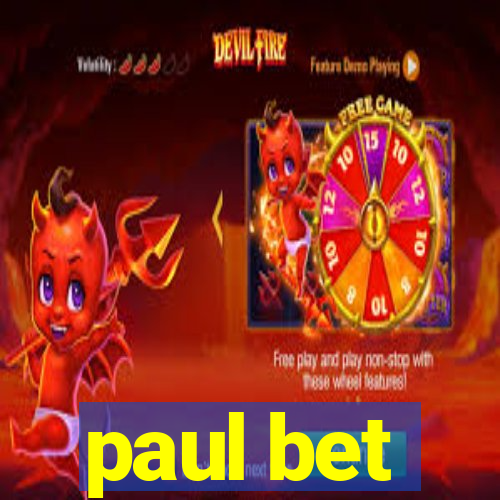 paul bet