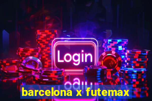 barcelona x futemax