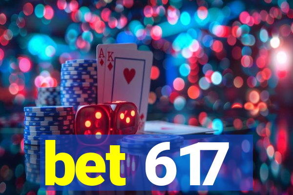 bet 617