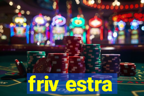 friv estra